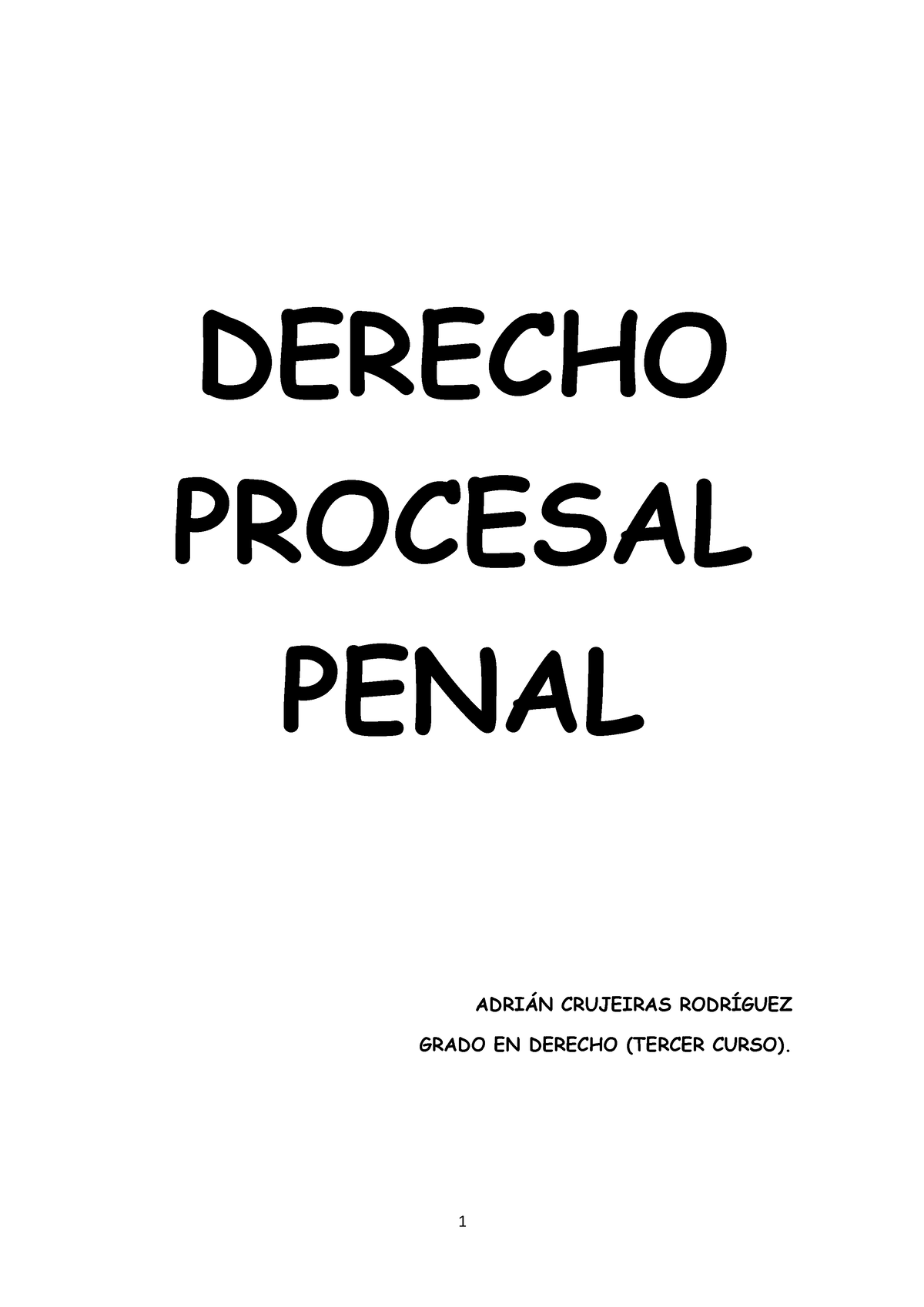 Derecho Procesal Penal Derecho Procesal Penal AdriÁn Crujeiras RodrÍguez Grado En Derecho 5998