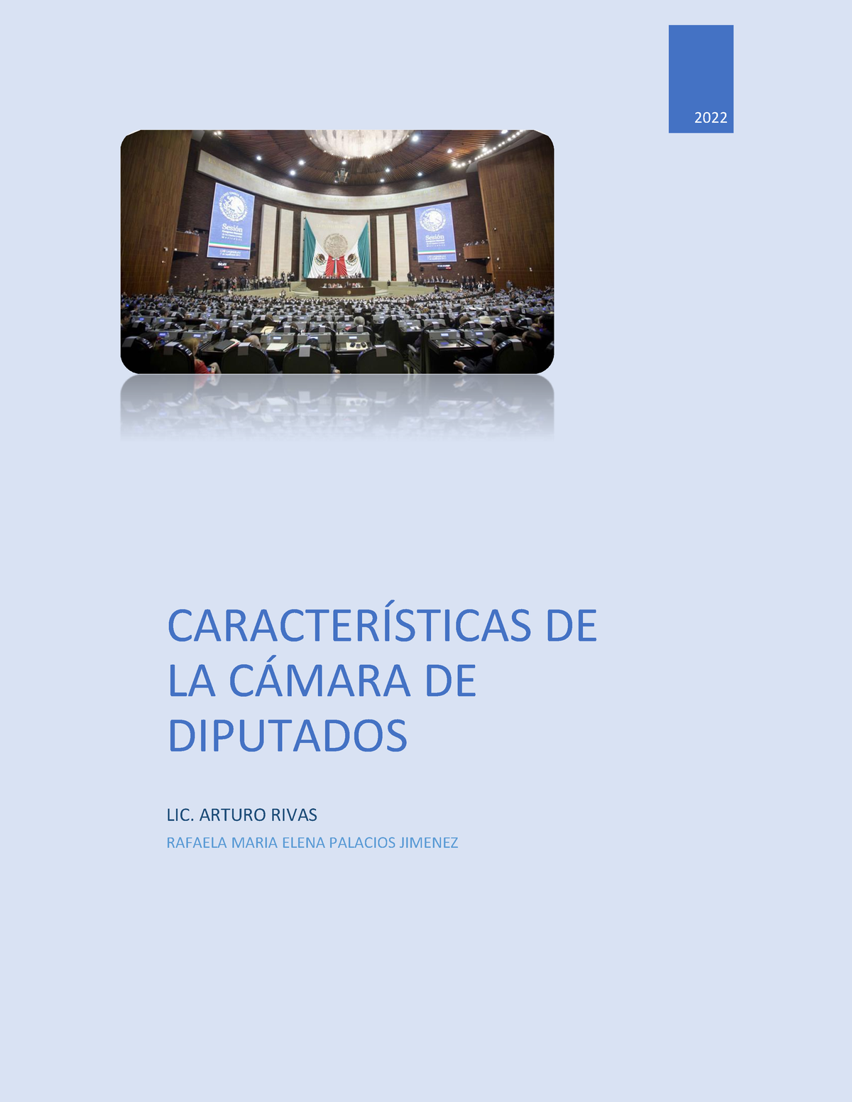 Características De La Cámara De Diputados 2022 CaracterÍsticas De La CÁmara De Diputados Lic 