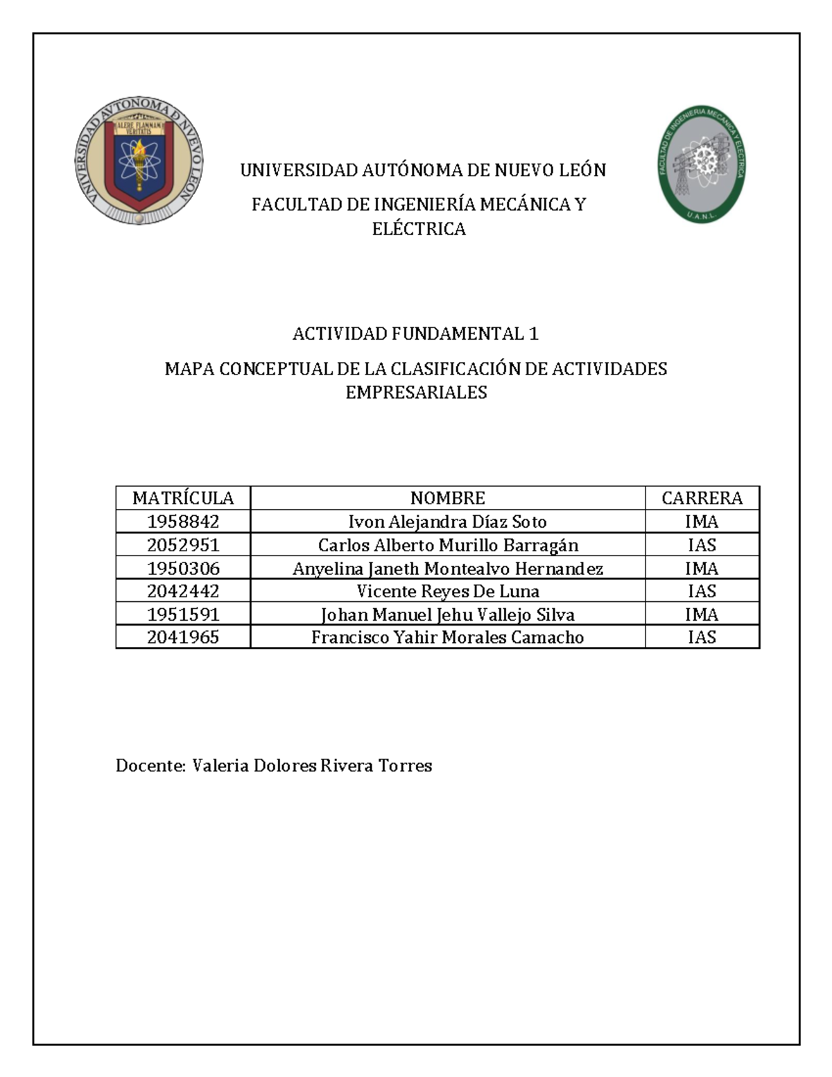 Actividad Fundamental 1 - UNIVERSIDAD AUTÓNOMA DE NUEVO LEÓN FACULTAD ...