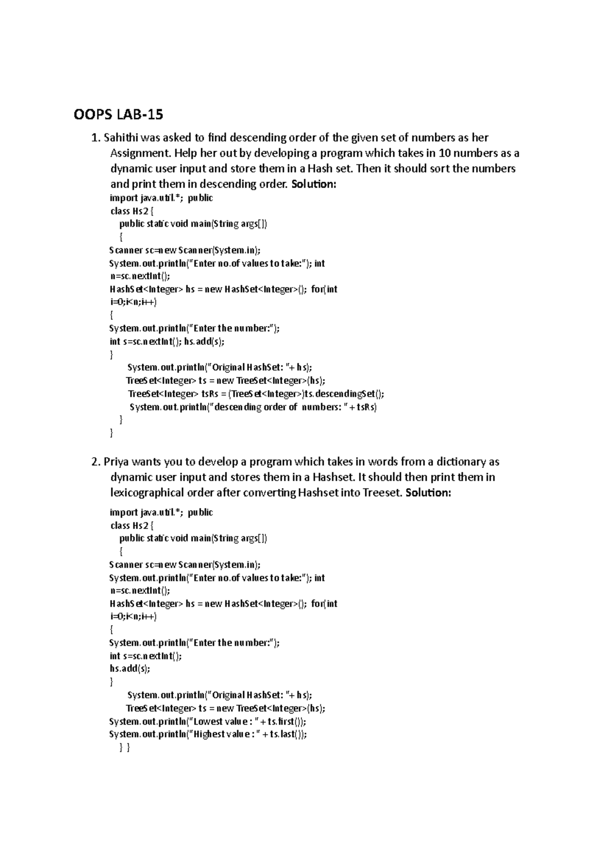 Oops lab report 15 - OOPS LAB- 1. Sahithi was asked to find descending ...