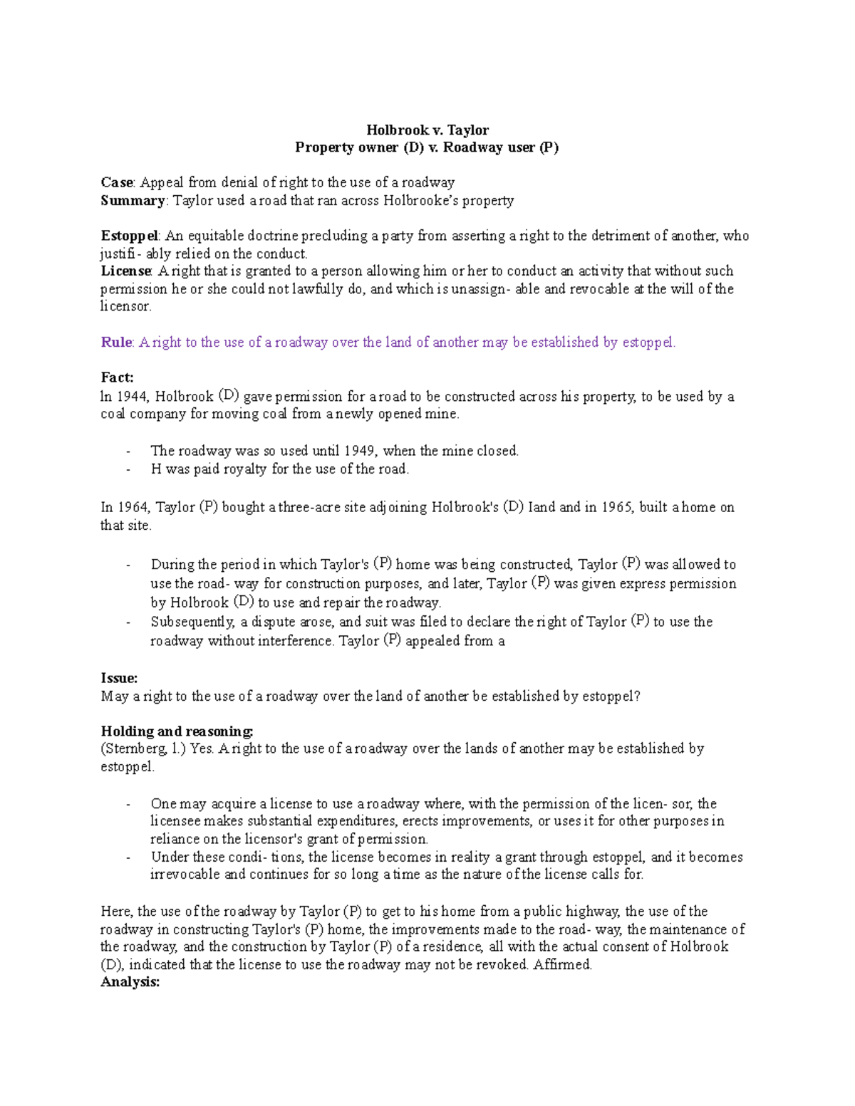 Holbrook v Taylor case brief Holbrook v. Taylor Property owner (D