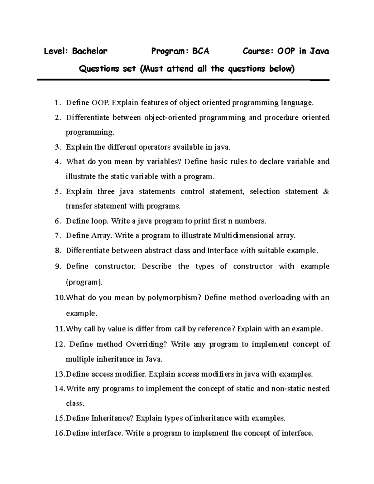 Questions - notes - Level: Bachelor Program: BCA Course: OOP in Java ...