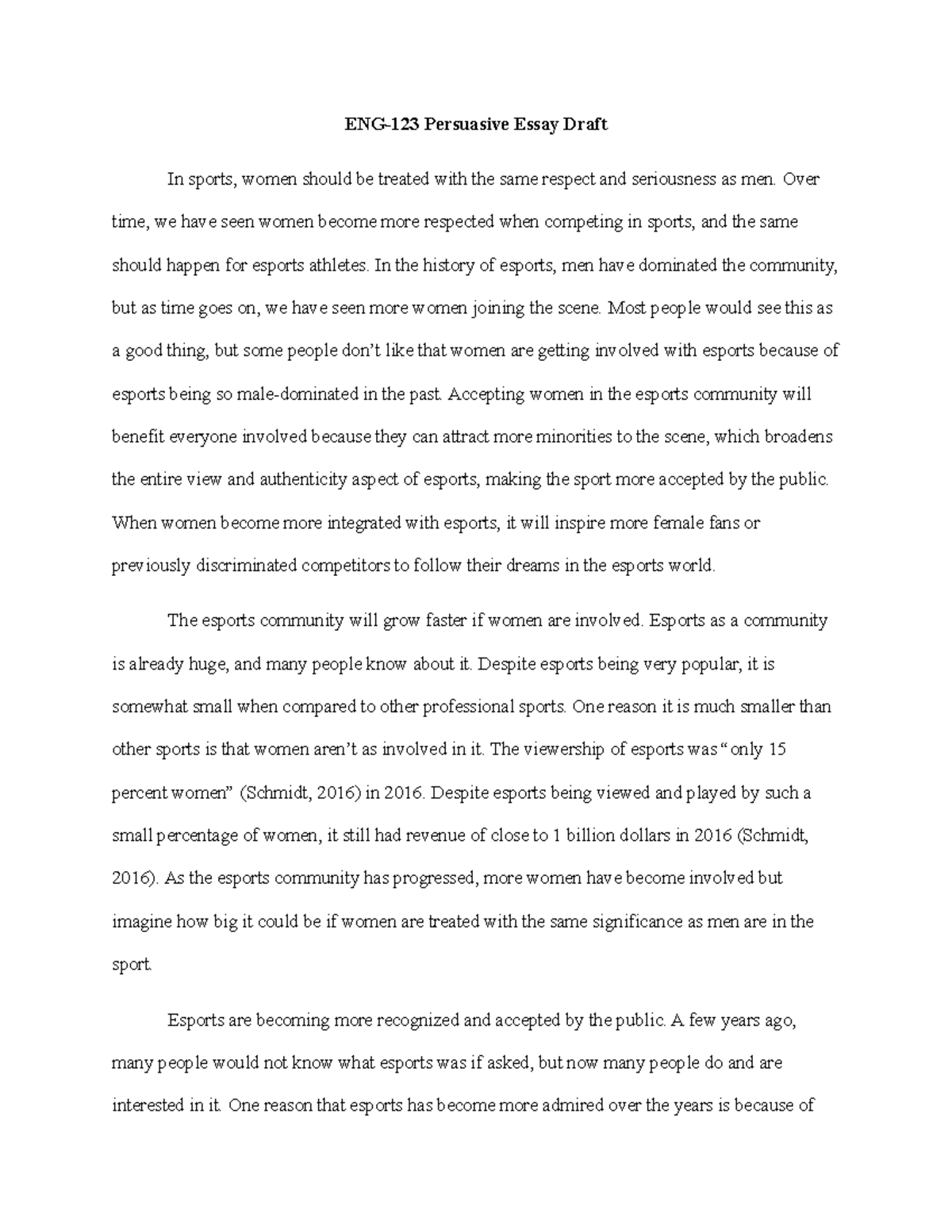 Module 5 Persuasive Essay Draft ENG123 Persuasive Essay Draft In