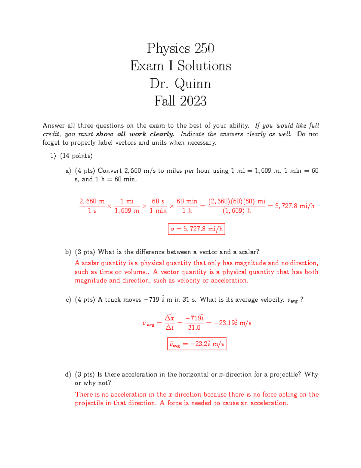 Exam1 Sol - random questions - Physics 250 Exam I Solutions Dr. Quinn ...