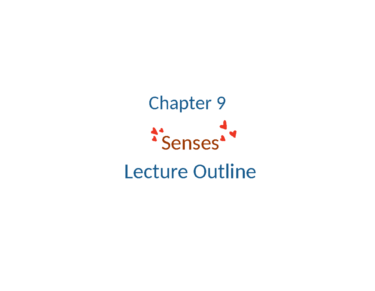 CH 9 - Introduction To Biology - Anatomy And Physiology Topic: Senses ...