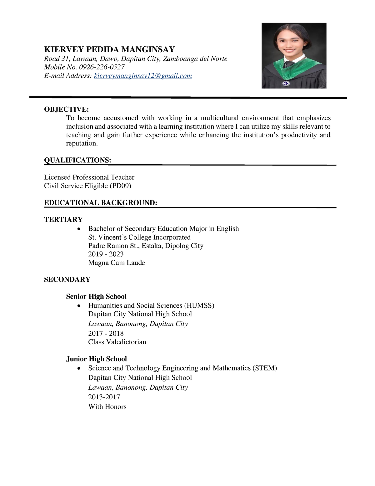 Resume - I hope it helps - KIERVEY PEDIDA MANGINSAY Road 31, Lawaan ...