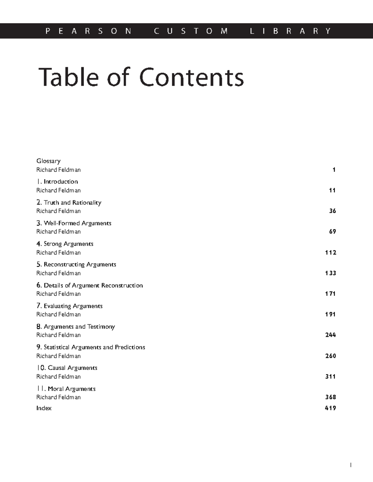 Textbook- Feldman, Reason and Argument, Chapters 1-7 - SSH105 - Toronto ...