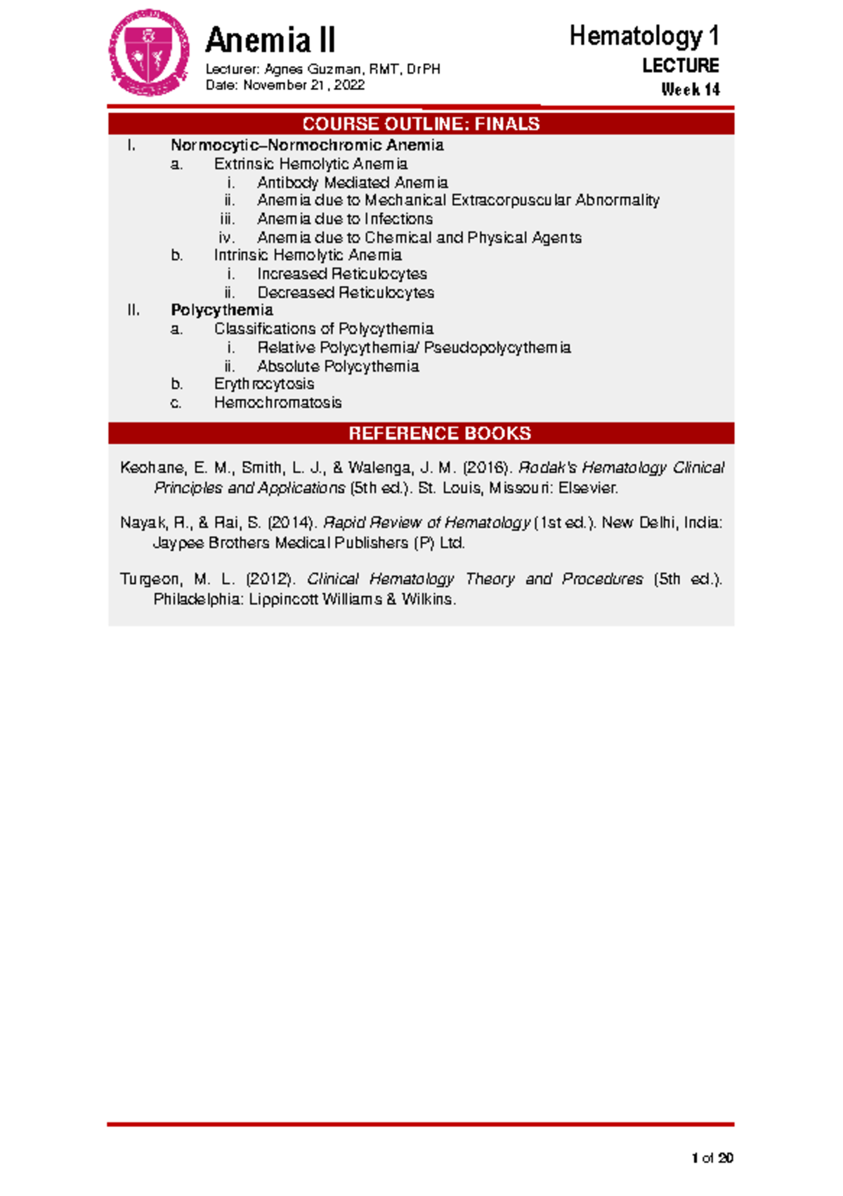 Anemia-2 - Anemia II Lecturer: Agnes Guzman, RMT, DrPH Date: November ...