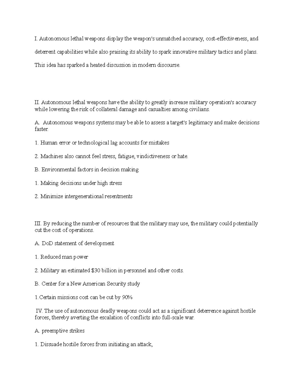 Draft outline - assignment - I. Autonomous lethal weapons display the ...