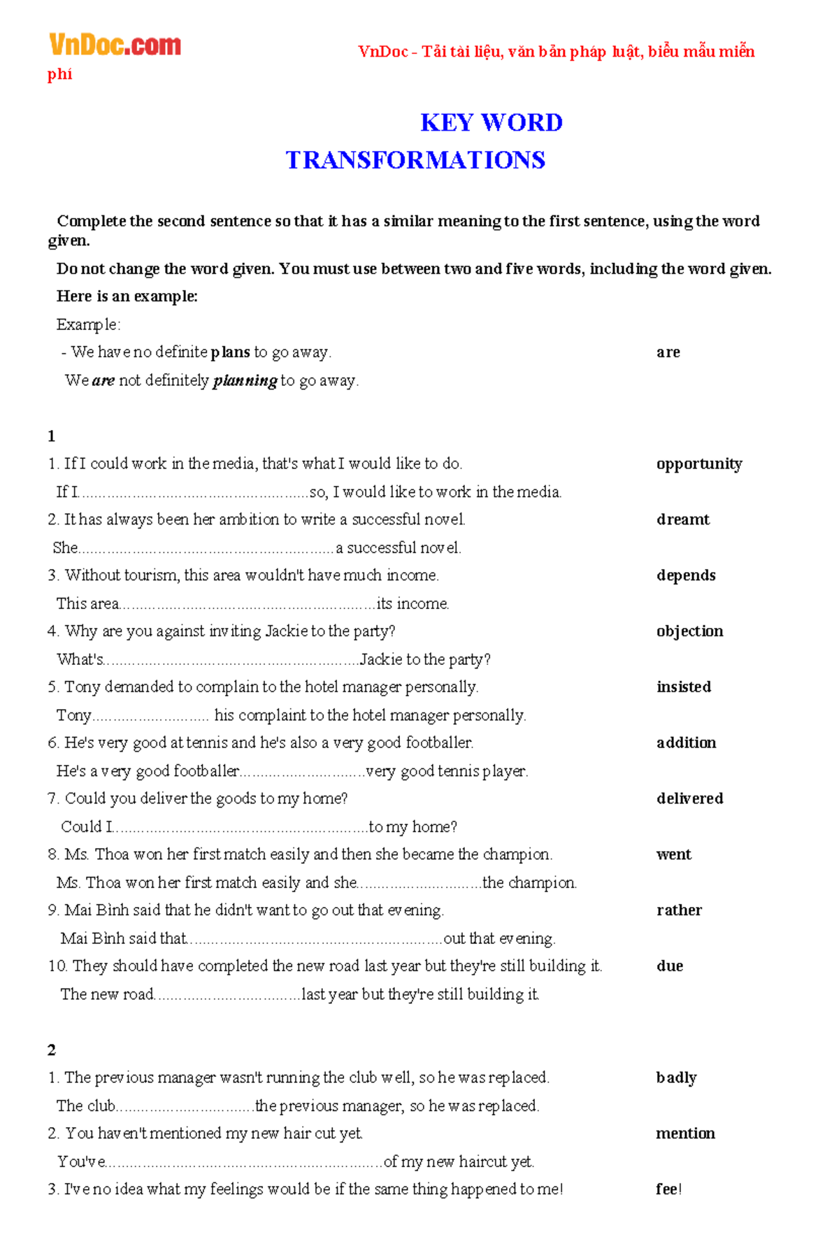 Key word transformation exercises - phí KEY WORD TRANSFORMATIONS ...