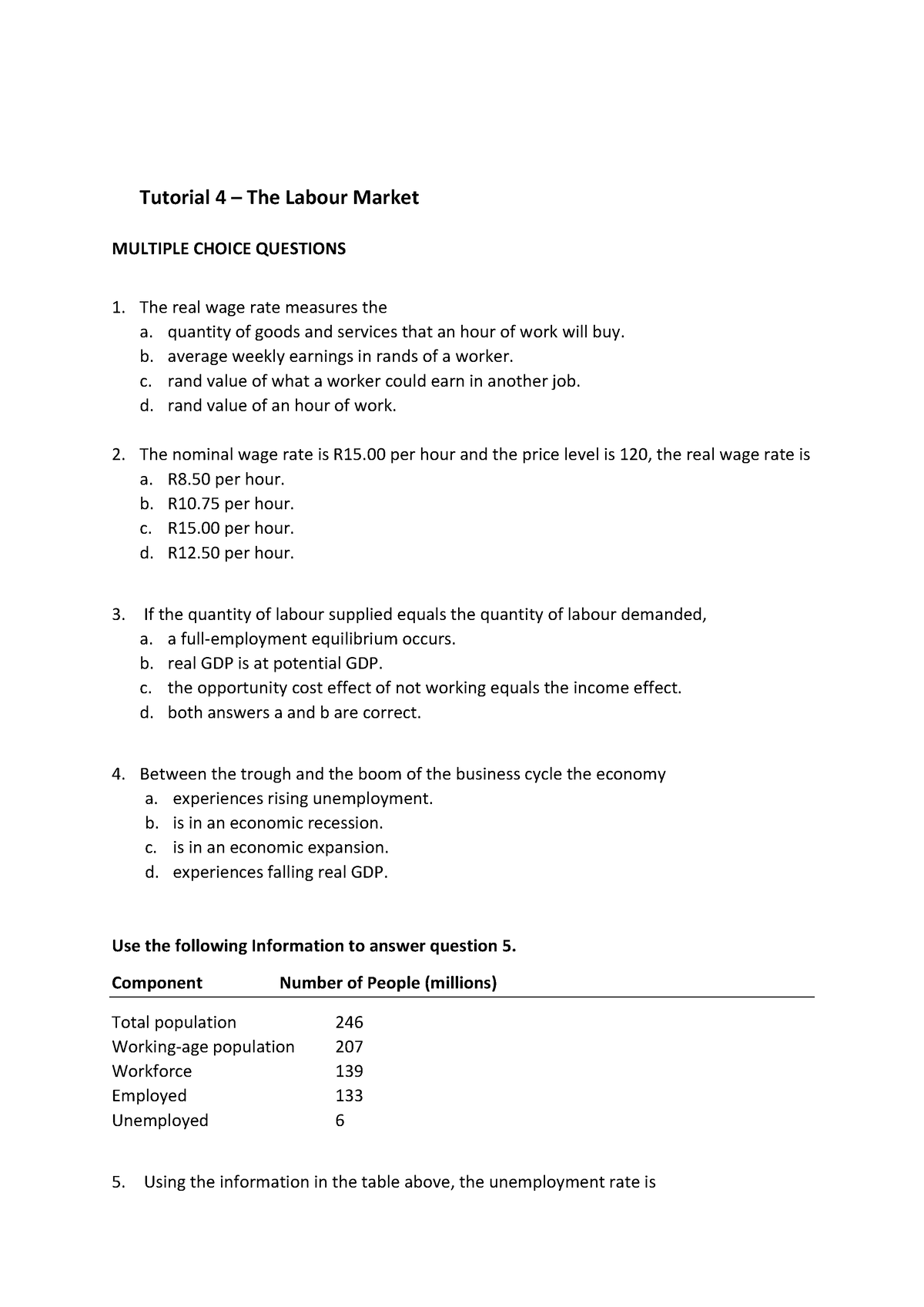 Tutorial 4 The Labour Market - Tutorial 4 – The Labour Market MULTIPLE ...