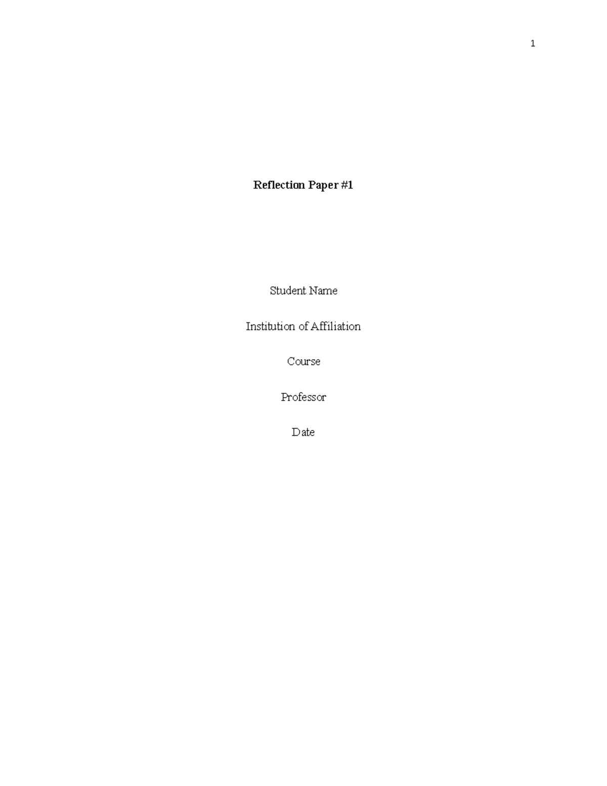 Reflection 1 - 1 Reflection Paper # Student Name Institution of ...