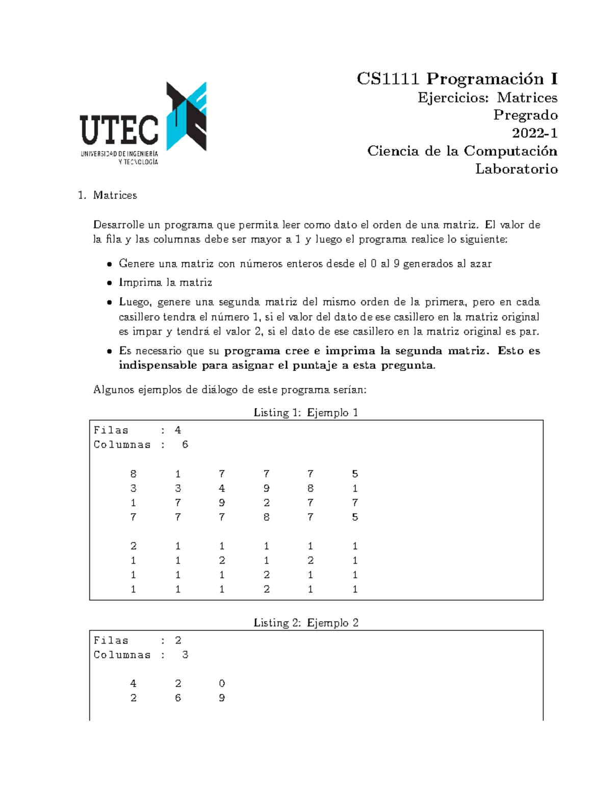 2022 1 CS111 Prog I Ejercicios matrices - CS1111 Programaci ́on I ...