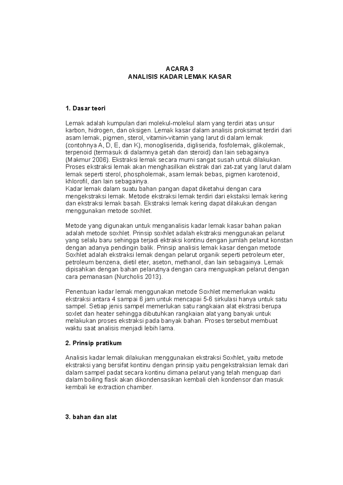 Acara 3 kadar lemak kasar - ACARA 3 ANALISIS KADAR LEMAK KASAR Dasar