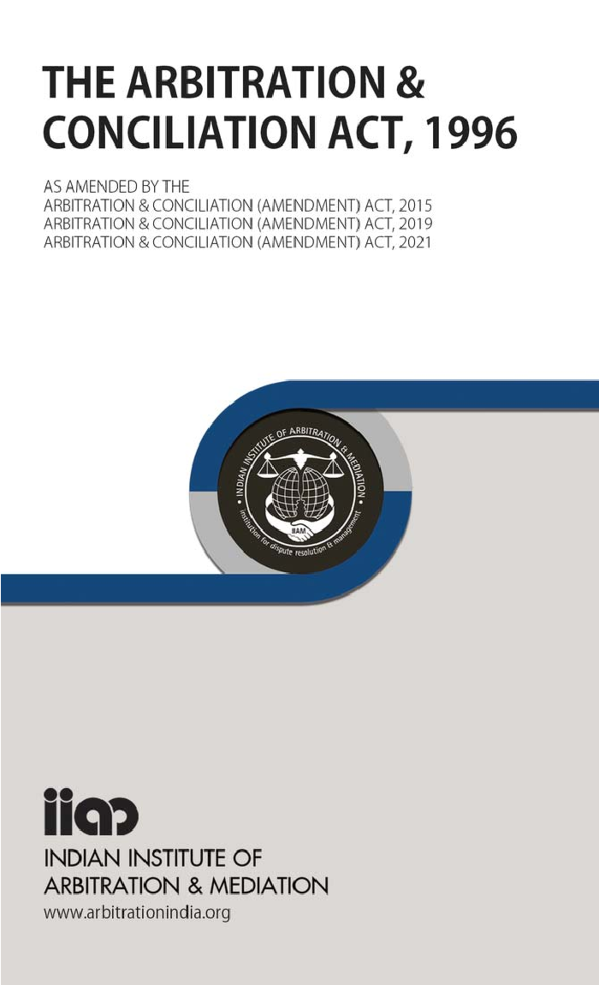 Arbitration and Conciliation Act, 1996 with all amendments - THE ...