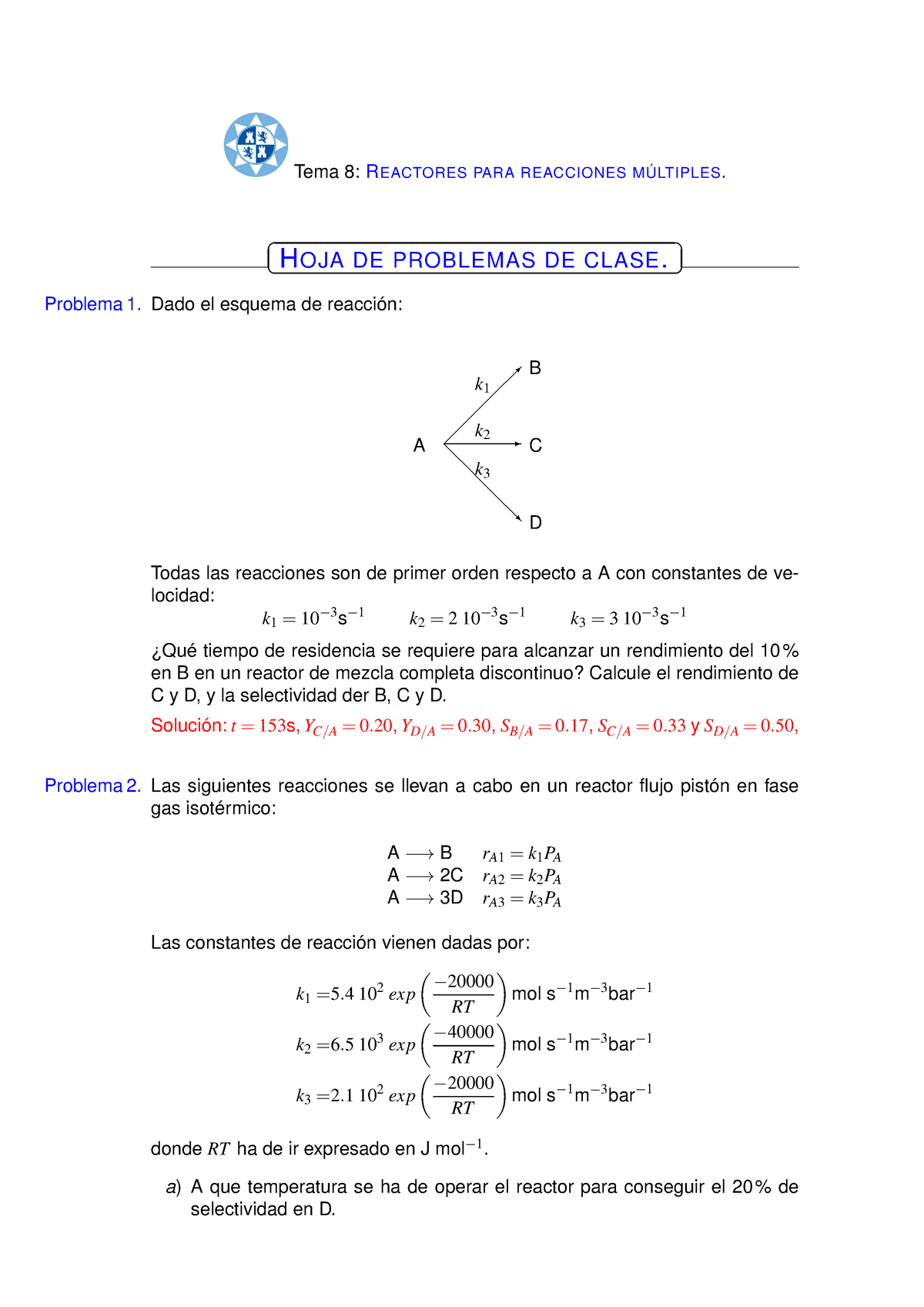 IRQ. T8 Reacciones Múltiples - Tema 8:REACTORES PARA REACCIONES ...