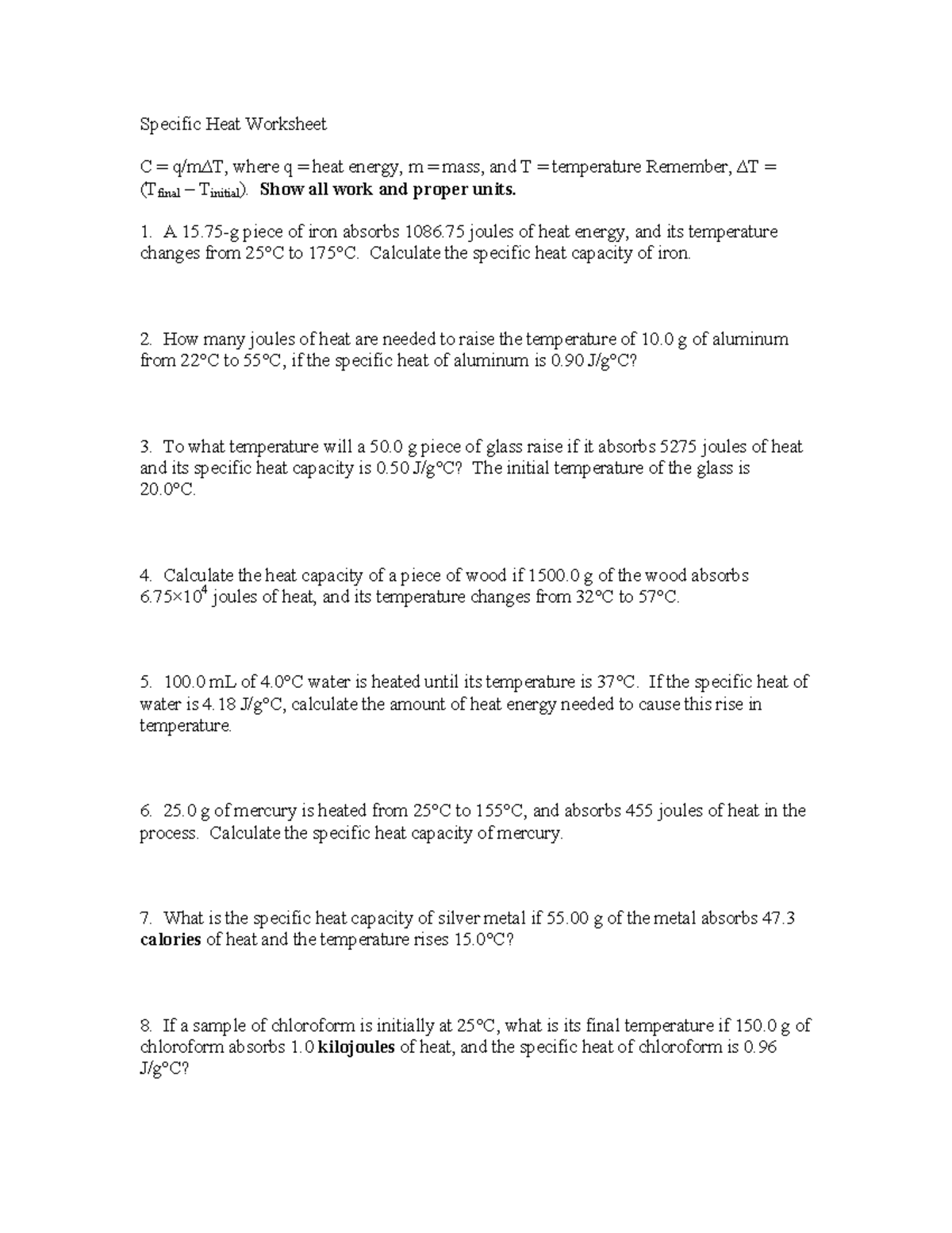 Specific-Heat-Practice-Problems - Specific Heat Worksheet C = T/m ̈T, ZheUe  T = heaW eneUg, m = - Studocu