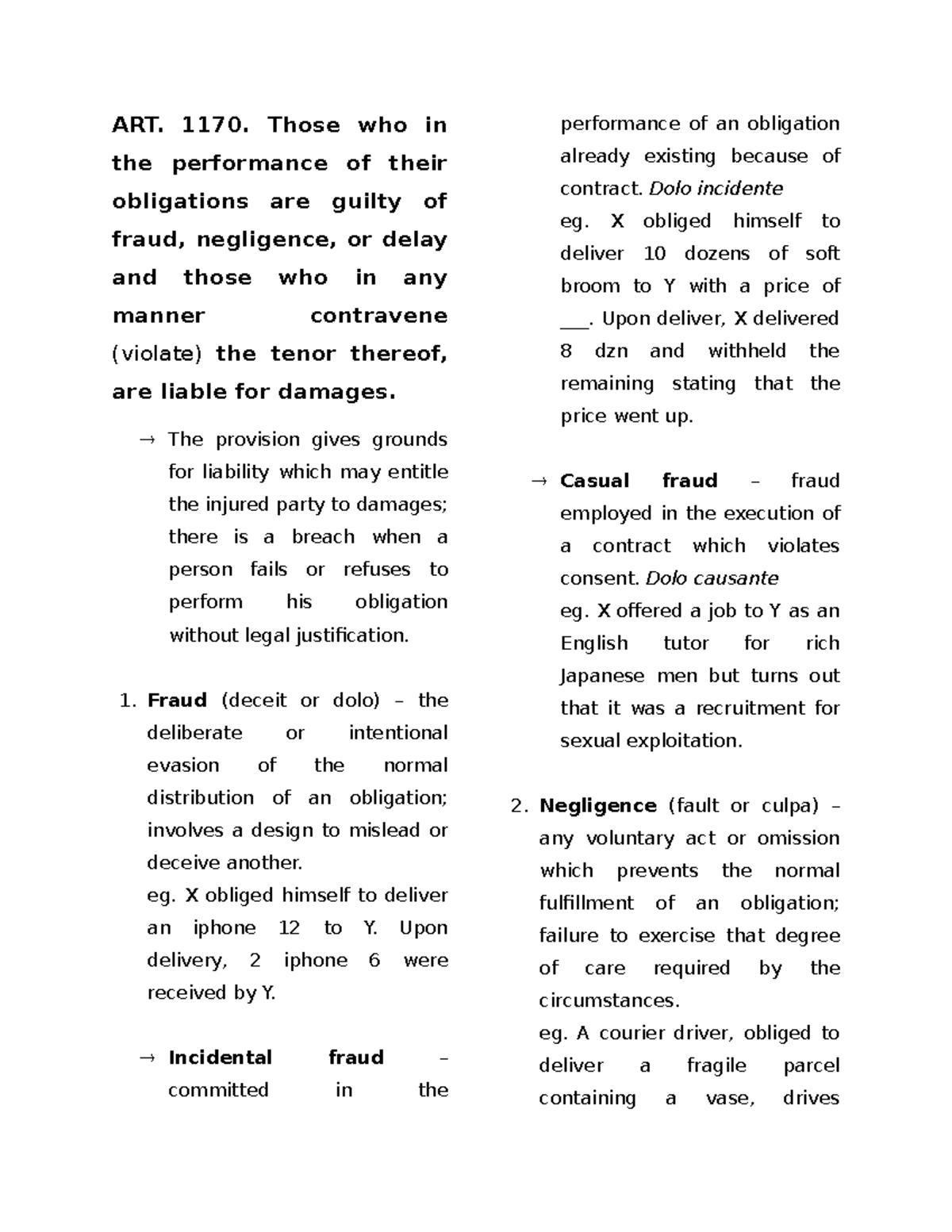 The Law on Obligations and Contracts Reveiwer ART. 1170. Those who in