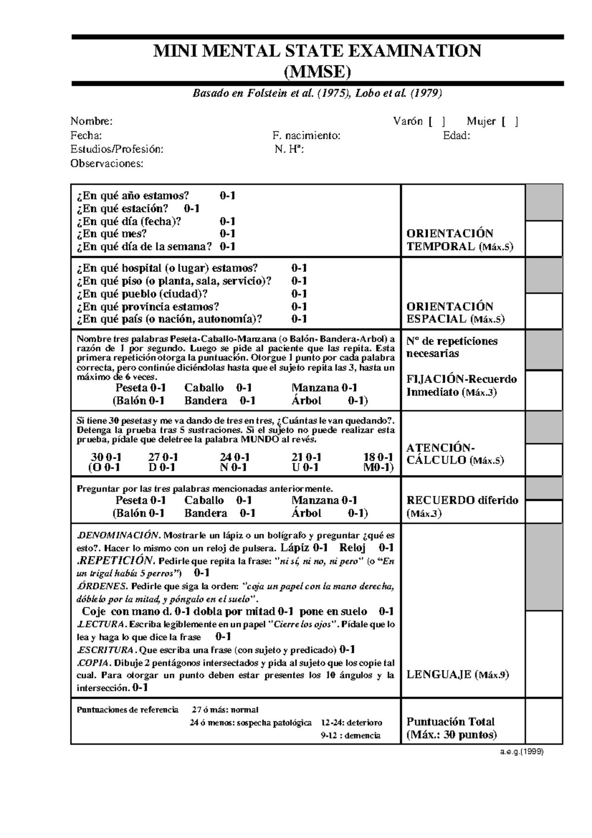 MMSE - apuntes - MINI MENTAL STATE EXAMINATION (MMSE) Basado en ...