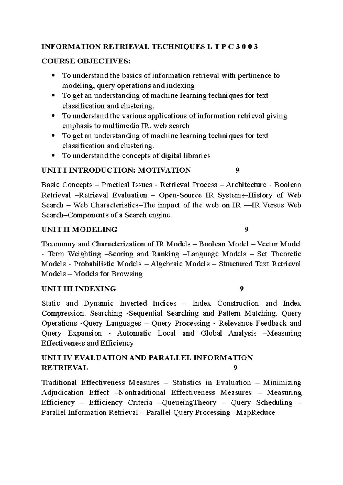 Information Retrieval Techniques Syllabus Updared Information Retrieval Techniques L T P C 3 0 Information Retrieval Techniques Syllabus Updared Information Retrieval Techniques L T P C 3 0