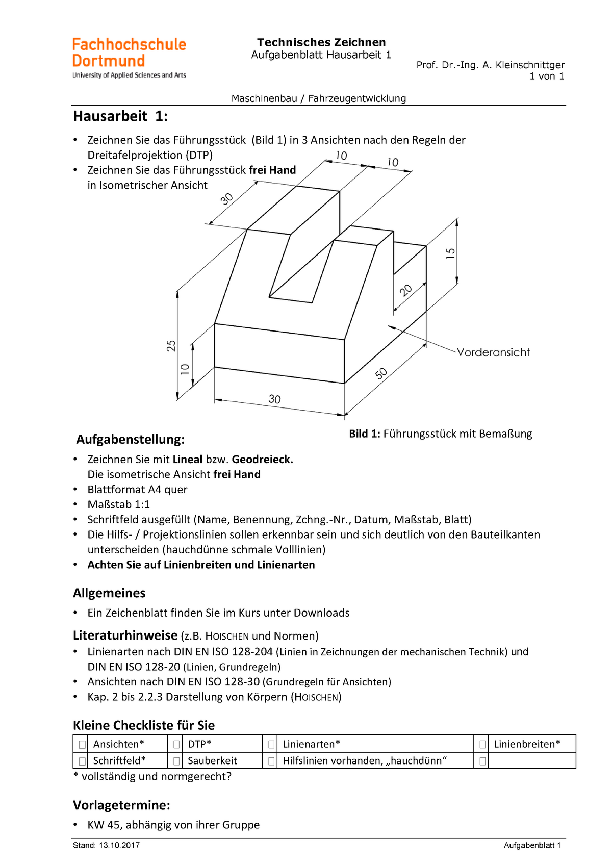 Hausarbeit 01 - Technisches Zeichnen Aufgabenblatt Hausarbeit 1 Prof.  Dr.-Ing. A. Kleinschnittger 1 - Studocu