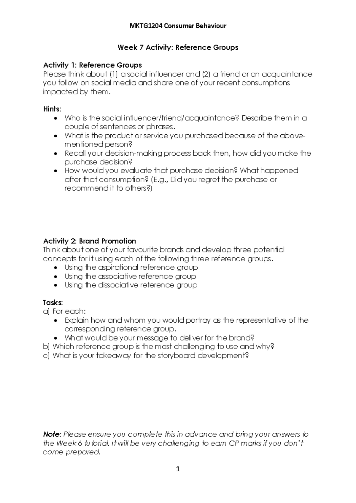 Week 7 Activity - practice questions - MKTG1204 Consumer Behaviour 1 ...
