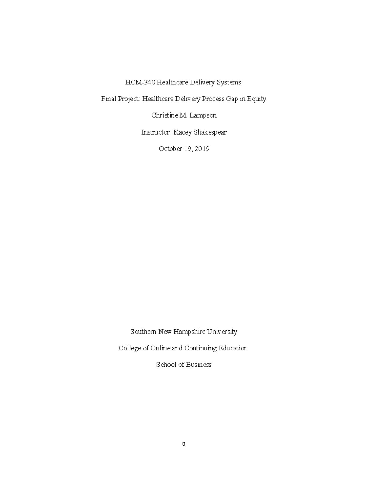 7-2 Final Project - Healthcare Delivery Gap - HCM-340 Healthcare ...