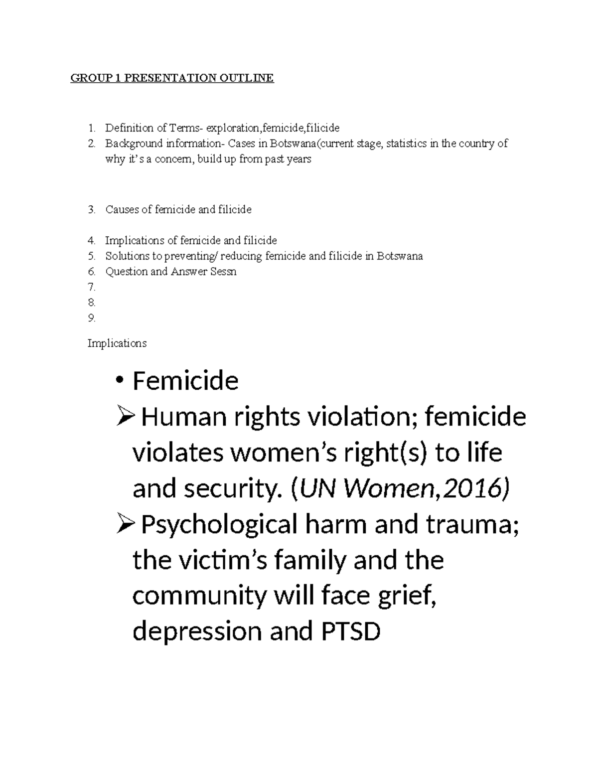 Group 1 Presentation Outline GROUP 1 PRESENTATION OUTLINE 1