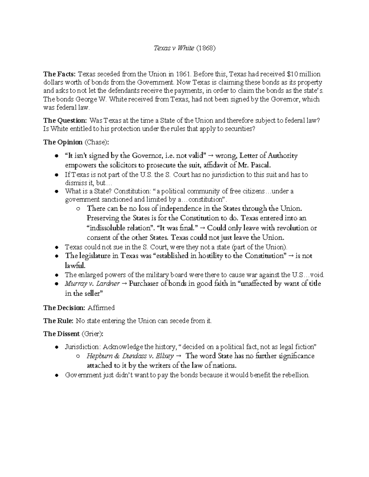 Texas v White Brief - Texas v White (1868) The Facts: Texas seceded ...