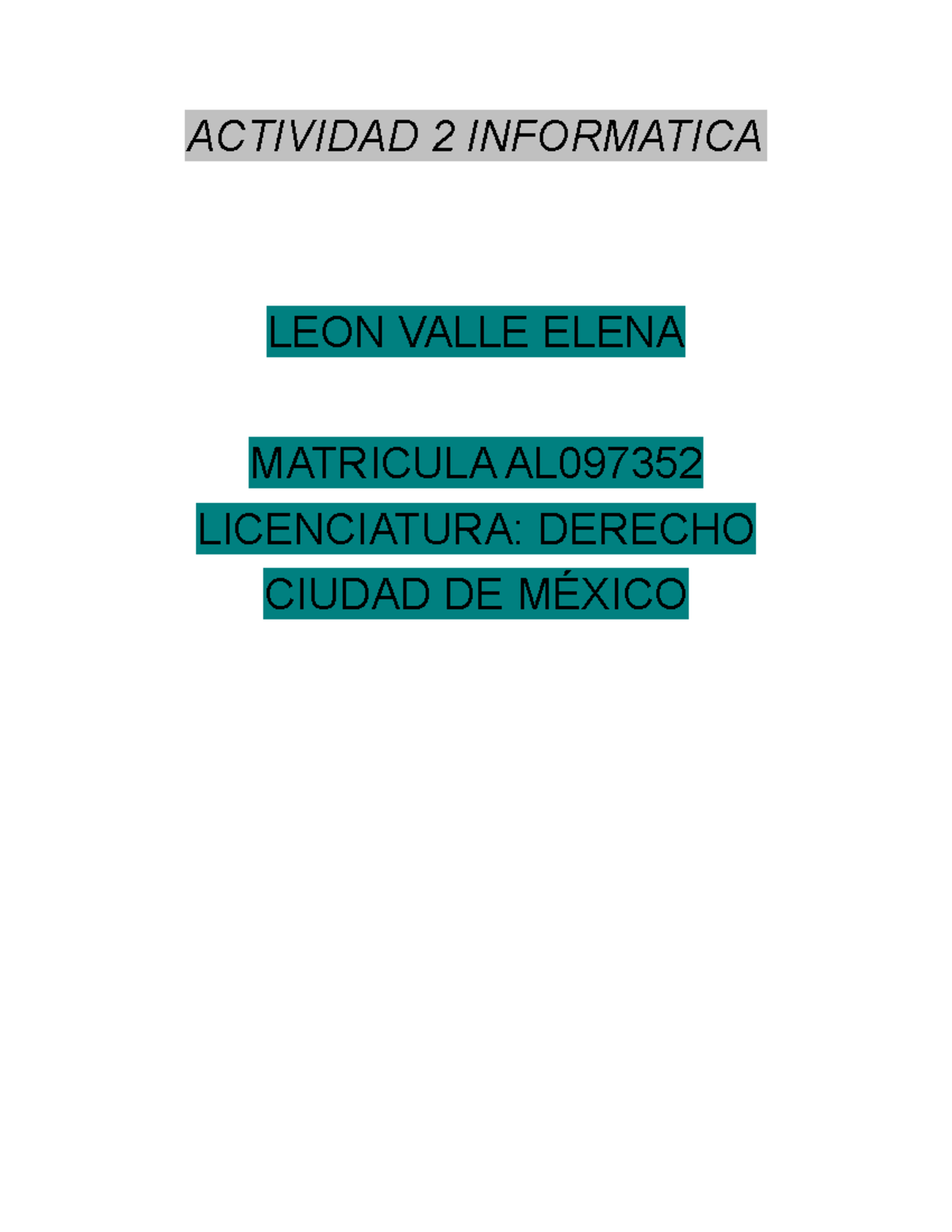 Actividad 2 Informatica LEON Valle Elena - ACTIVIDAD 2 INFORMATICA LEON ...
