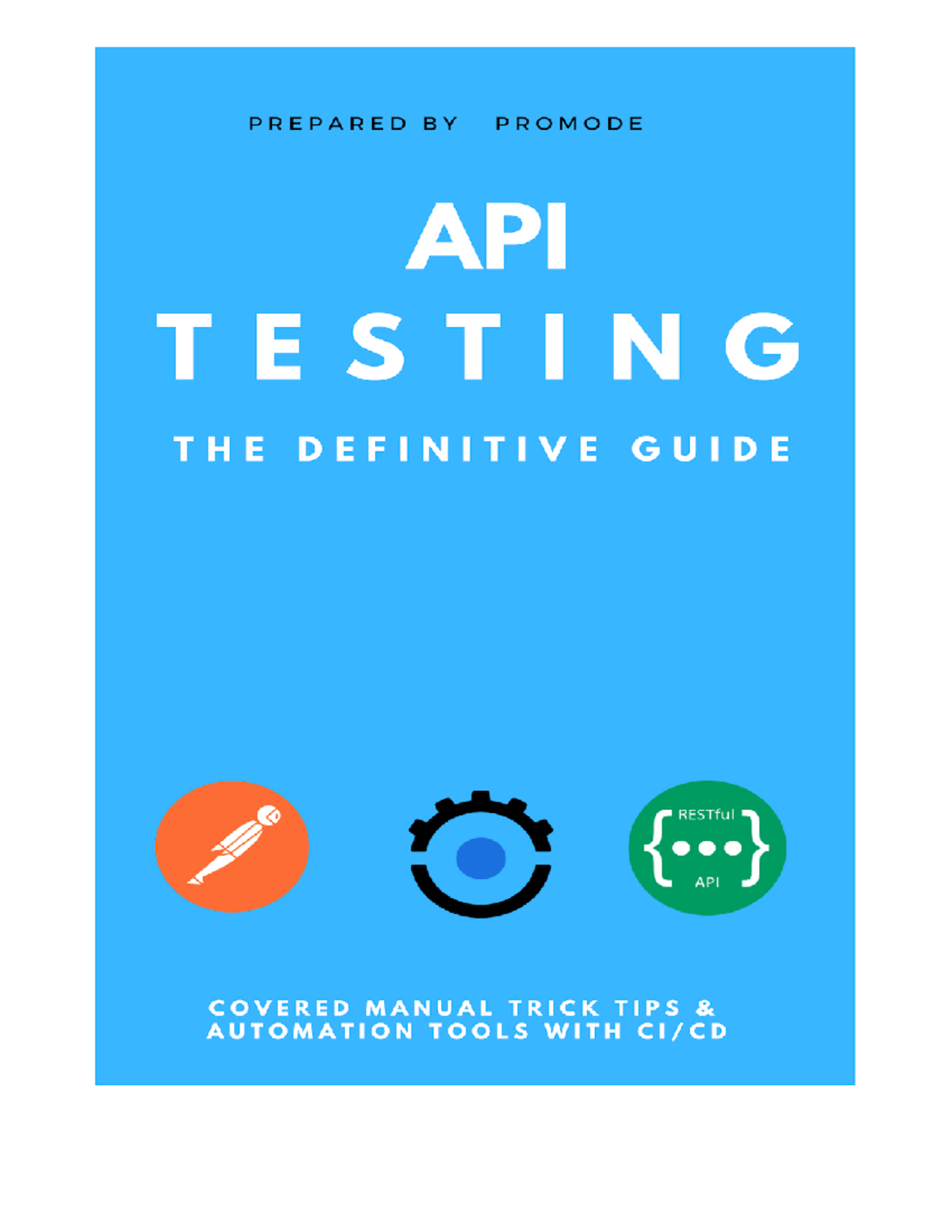 API Testing Guidelines 1658805722 - A DEFINITIVE GUIDE TO DO API ...