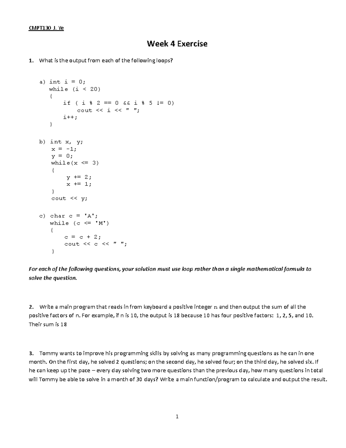 Week 4 Ex - Kind of practice paper. Just c++ beginner can benefitted by ...