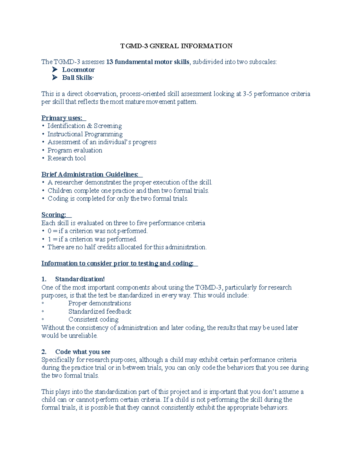 Test of Gross Motor Development - TGMD-3 GNERAL INFORMATION The TGMD-3 ...