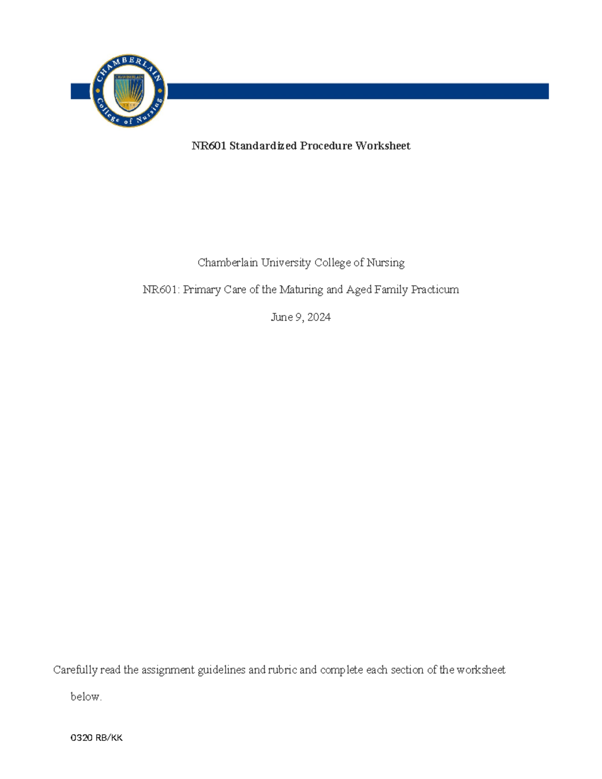 FNP Standardized Procedure Worksheet Jun24 - NR601 Standardized ...