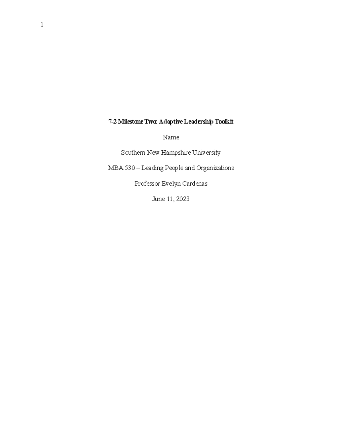 7-2 Milestone Two- Adaptive Leadership Toolkit - 7-2 Milestone Two ...