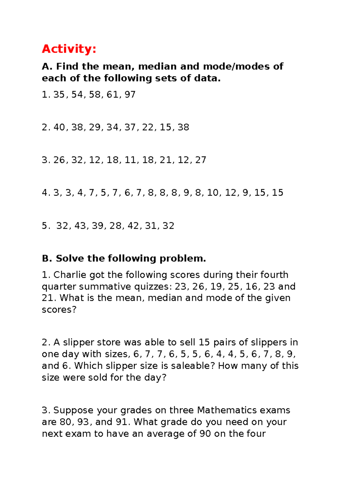 MATH 7 - MEAN, MEDIAN AND MODE - Activity: A. Find the mean, median and ...