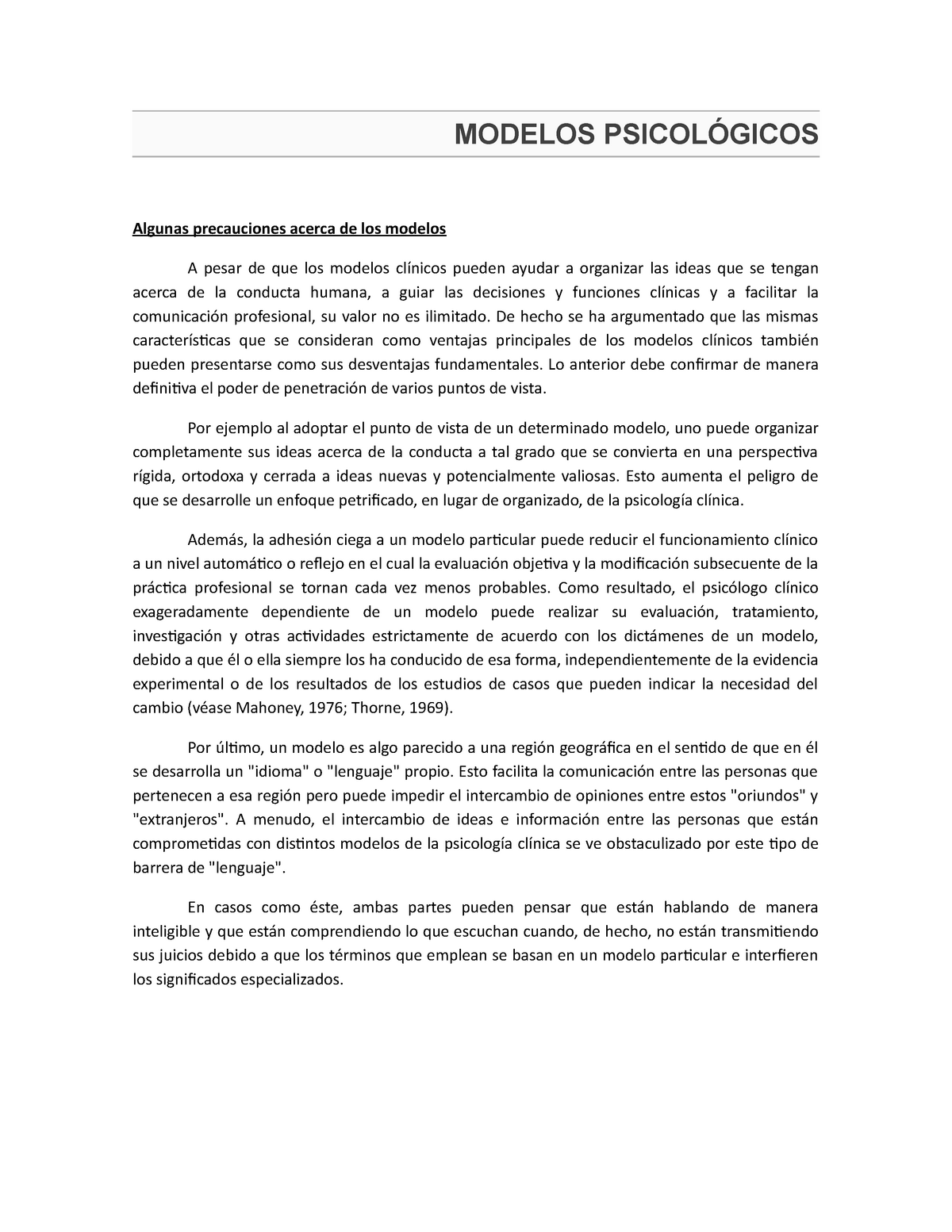 Modelos Psicológicos - MODELOS PSICOLÓGICOS Algunas precauciones acerca de  los modelos A pesar de - Studocu