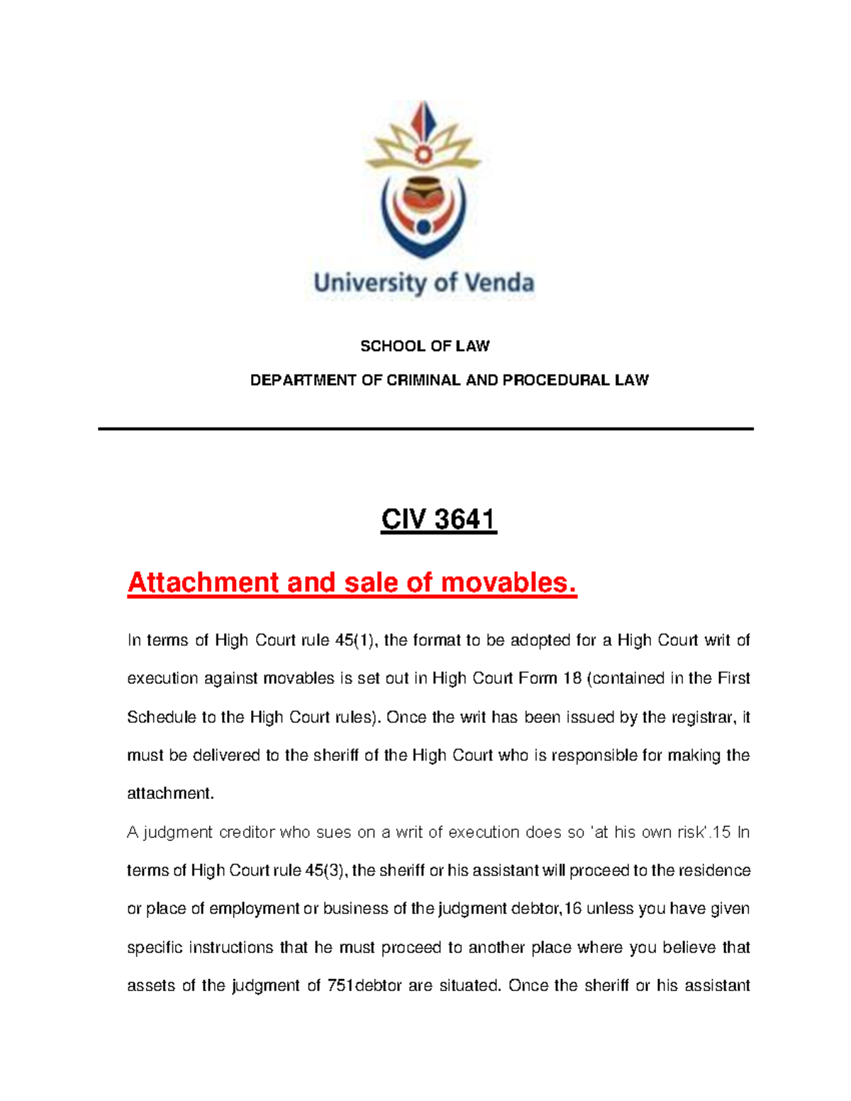 Attachment and sale of movables In terms of High Court rule 45(1