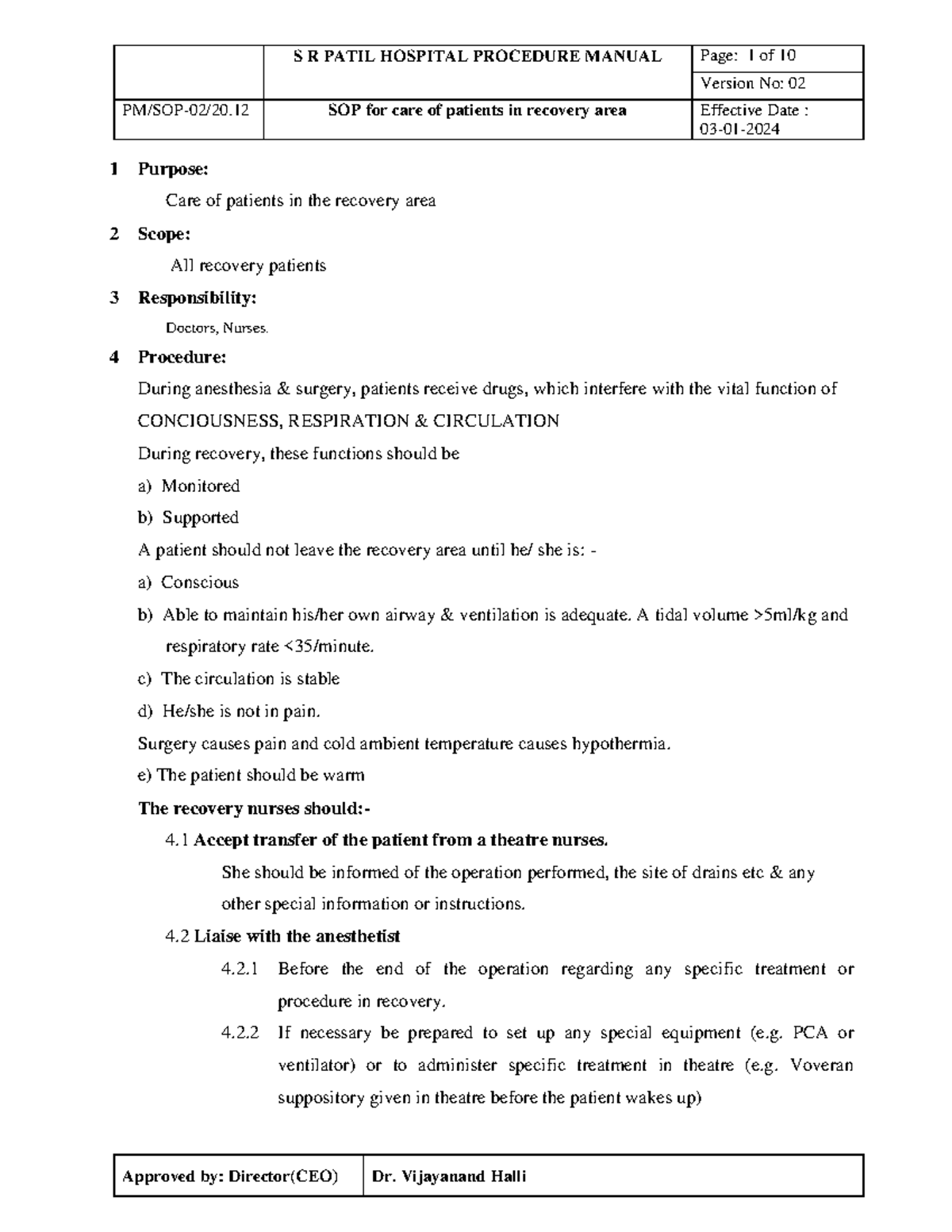 7. SOP for care of patient in recovery area - 4 Procedure: During ...