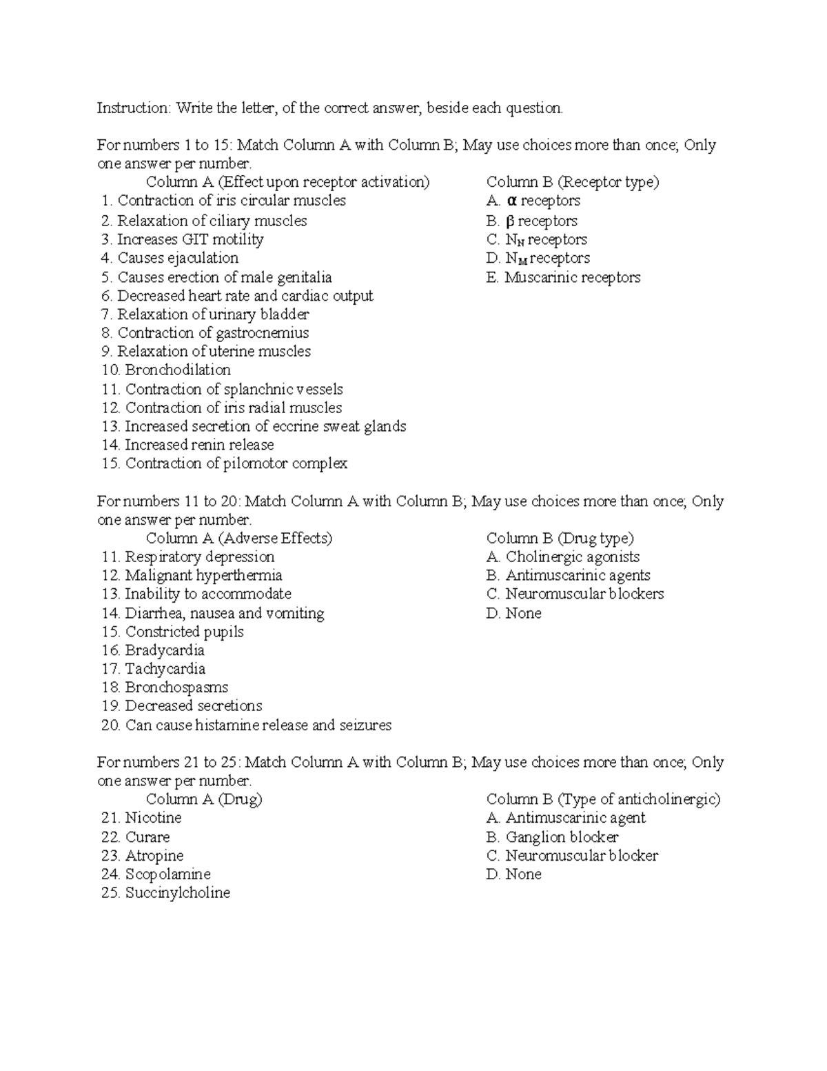 ANS - Practice questions about ANS - Instruction: Write the letter, of ...