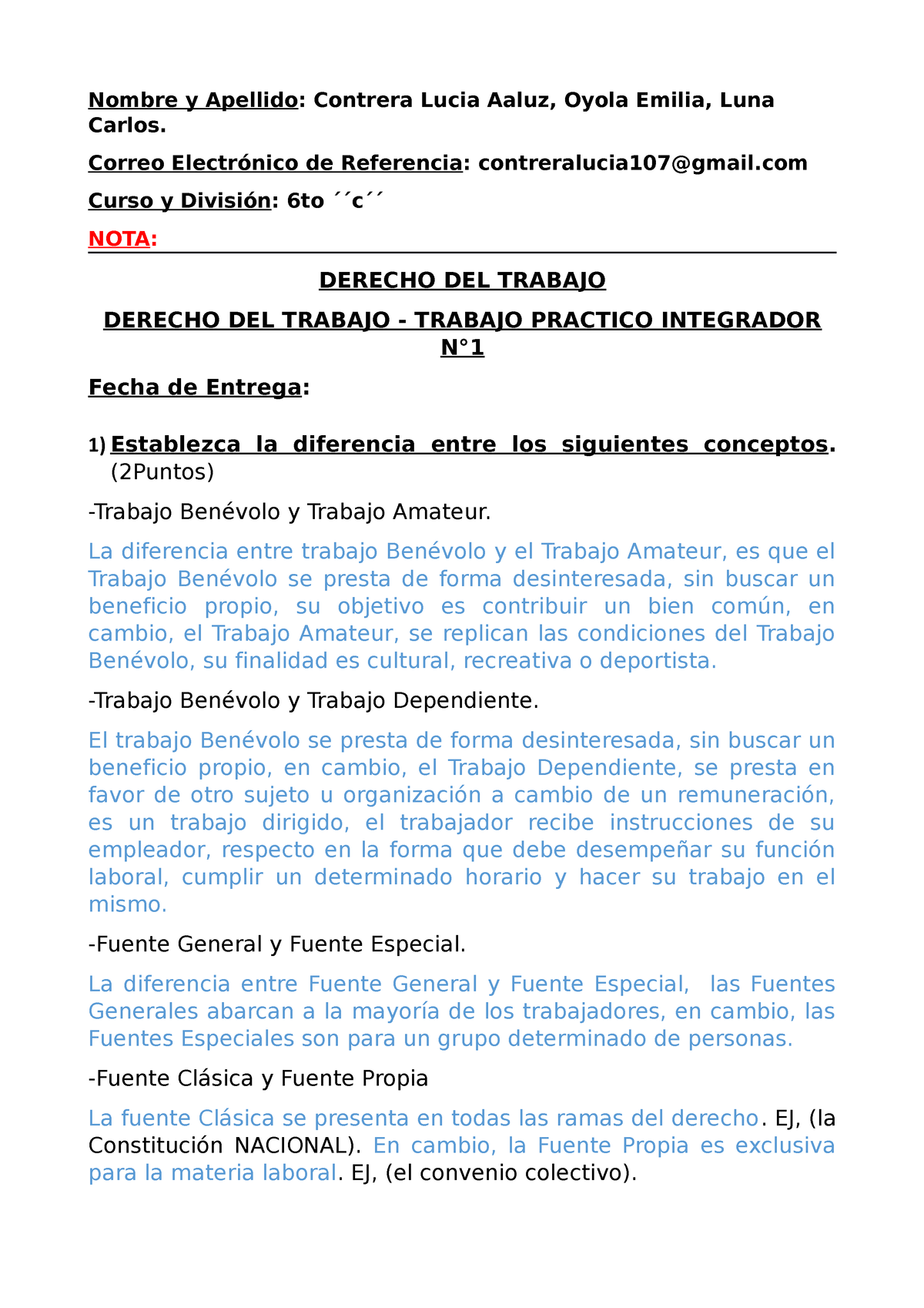 Trabajo Practico DEL Derecho DEL Trabajo - Nombre Y Apellido: Contrera ...