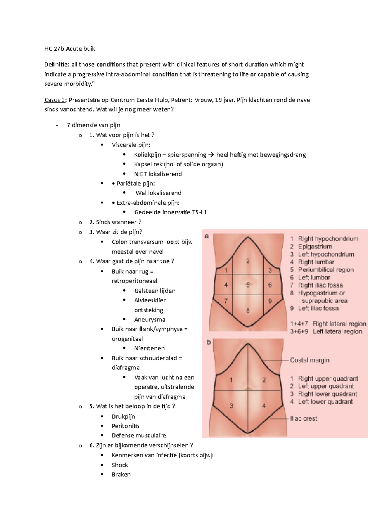 HC 27b Acute buik Pijn klachten rond de navel sinds vanochtend. Wat
