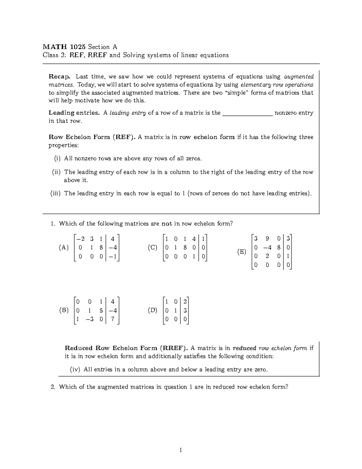 Class 3 Notes - MATH 1025 Section A Class 3: REF, RREF and Solving ...