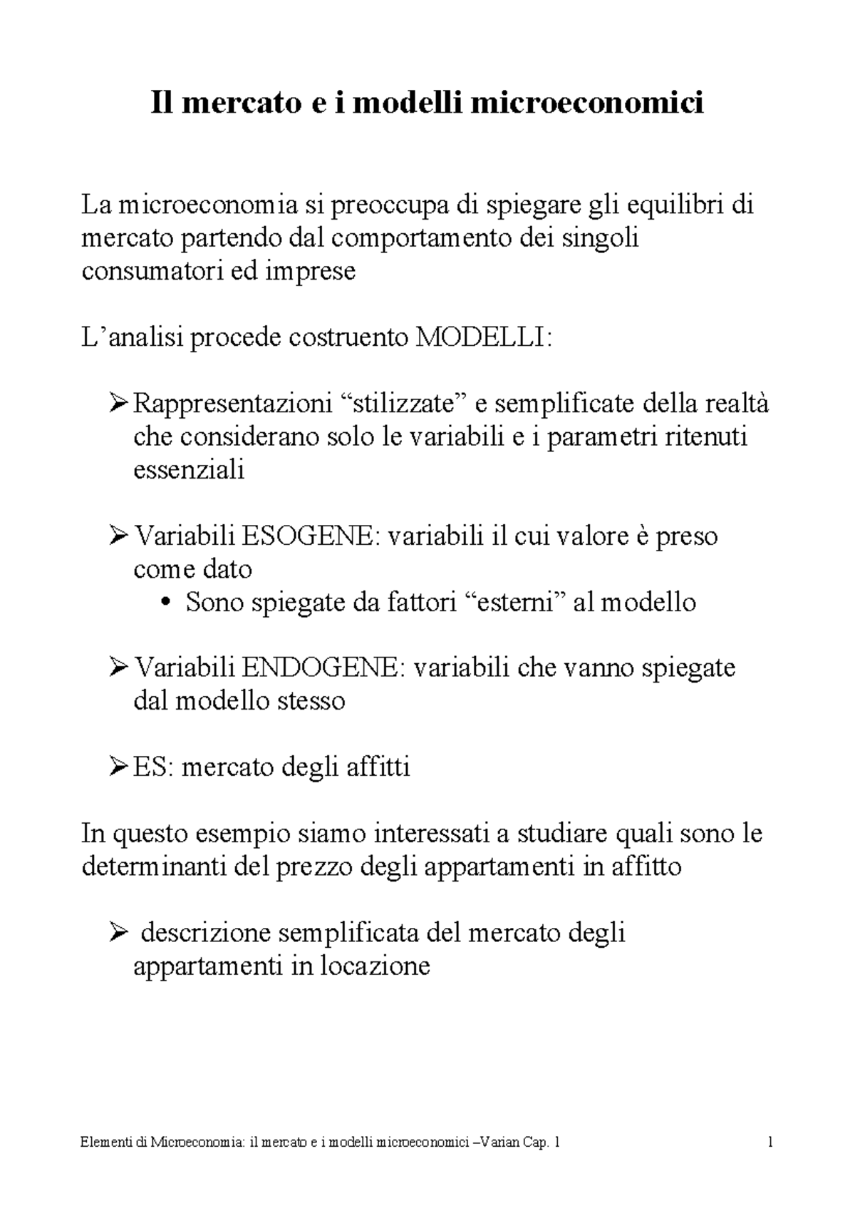 1 Capitolo Microeconomia Varian Capitolo Primo - Il Mercato E I Modelli ...