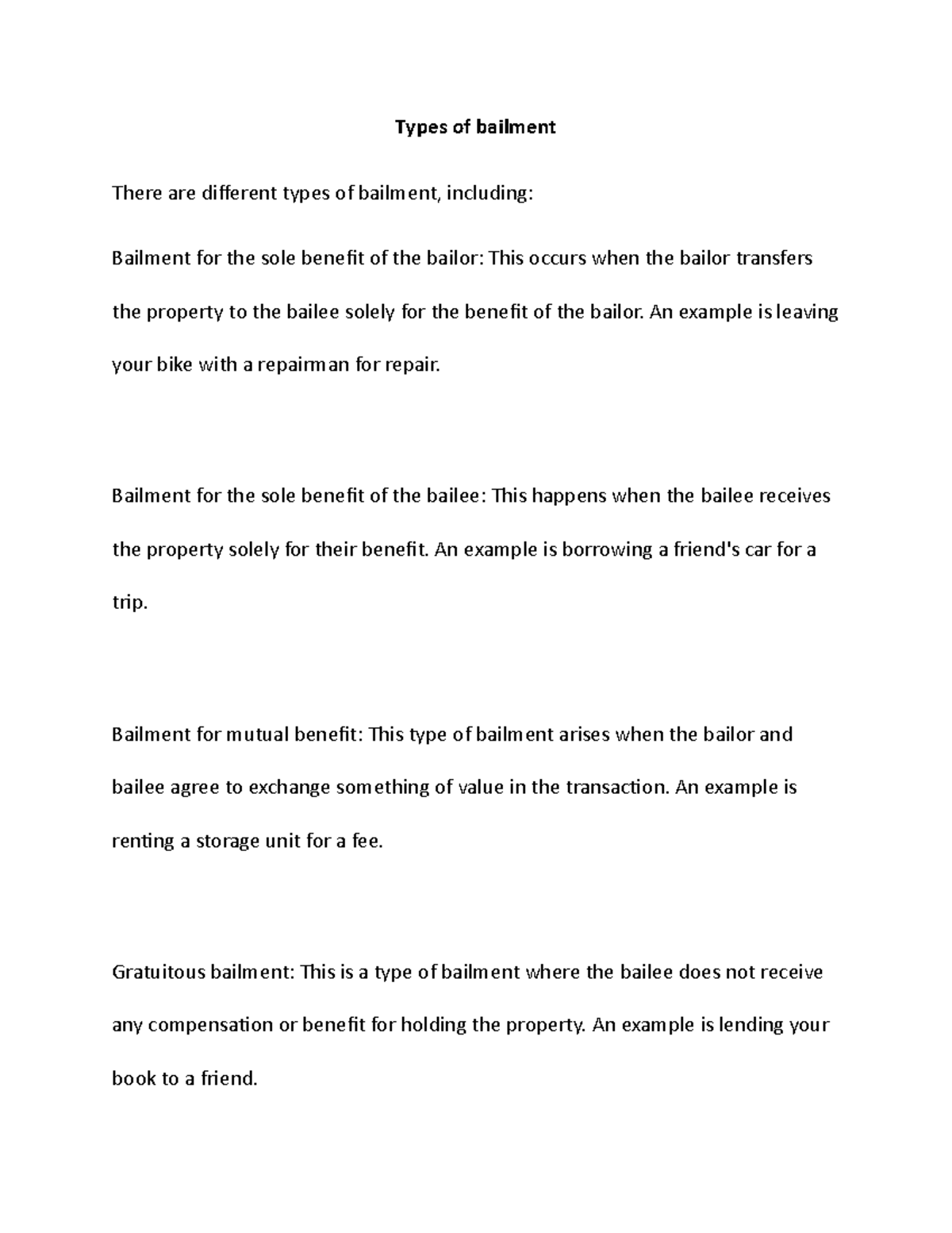 Types OF Bailment Types of bailment There are different types of