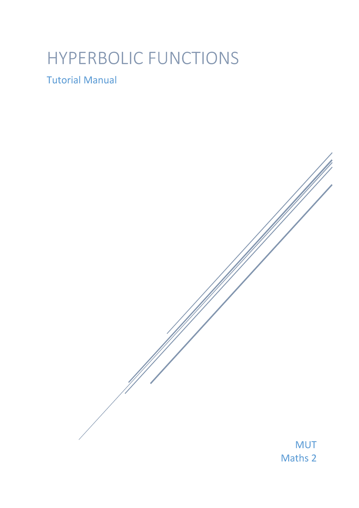 Hyperbolic Functions And Equations - MUT Maths 2 HYPERBOLIC FUNCTIONS ...