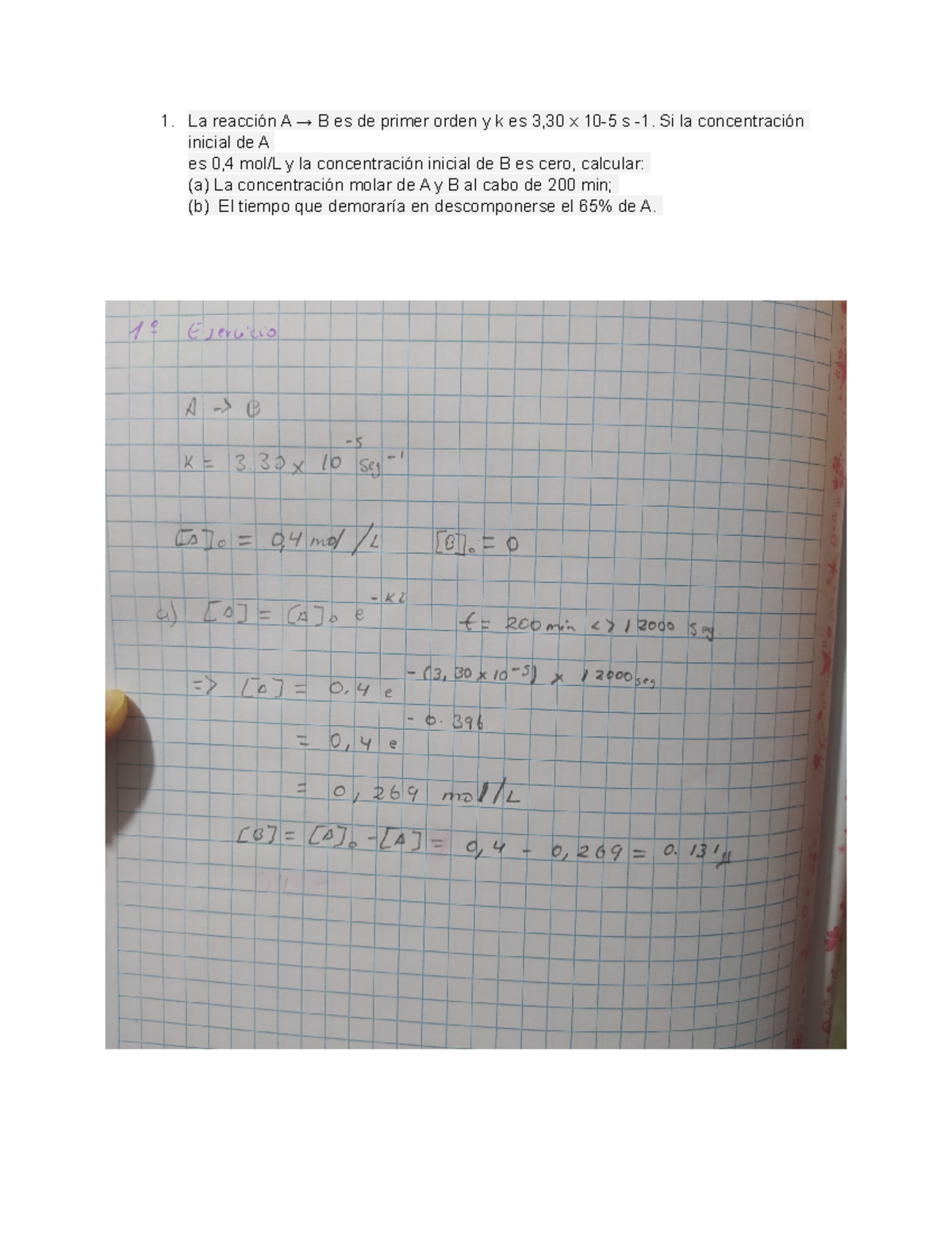 Tarea Quimica Inorganica - La Reacción A → B Es De Primer Orden Y K Es ...