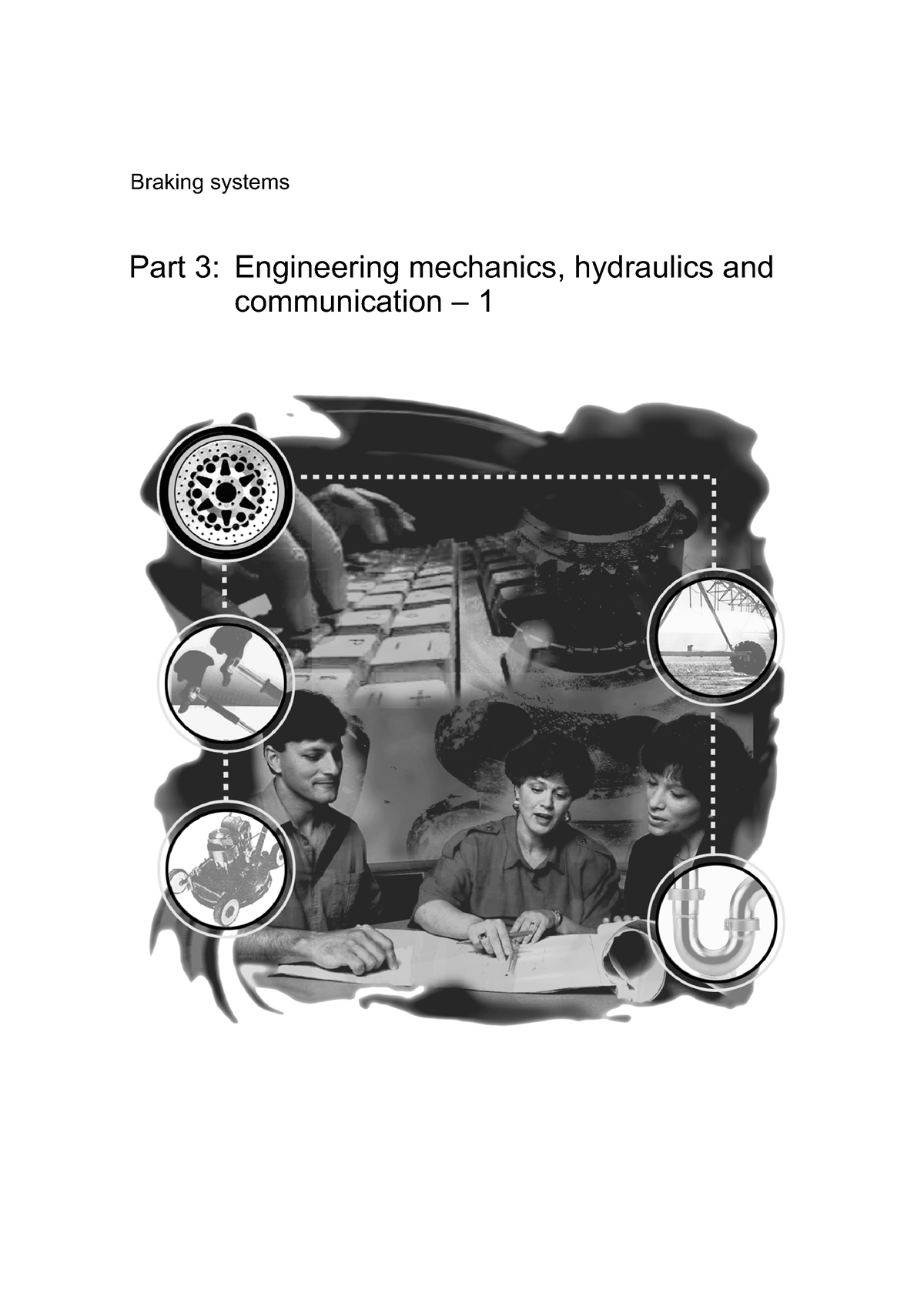 Braking Systems Part 3 Course Notes - Braking Systems Part 3 ...