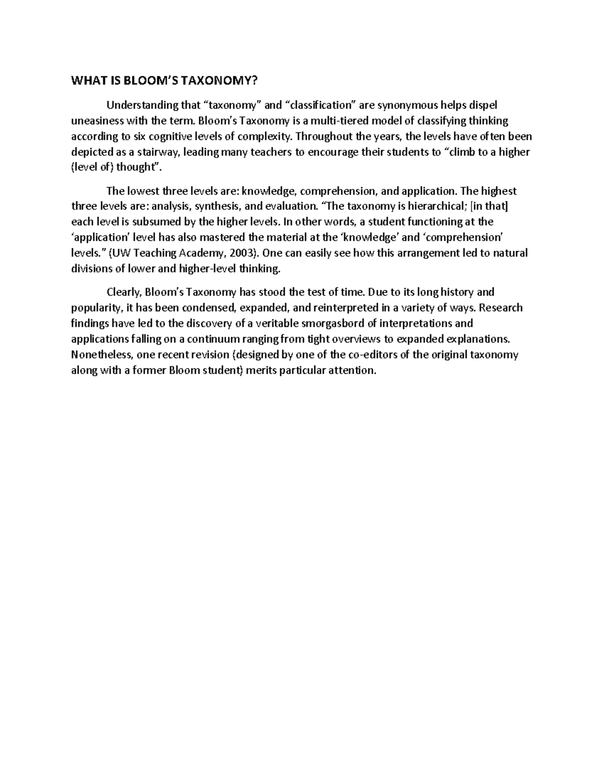 WHAT IS Bloom WHAT IS BLOOM’S TAXONOMY? Understanding that “taxonomy