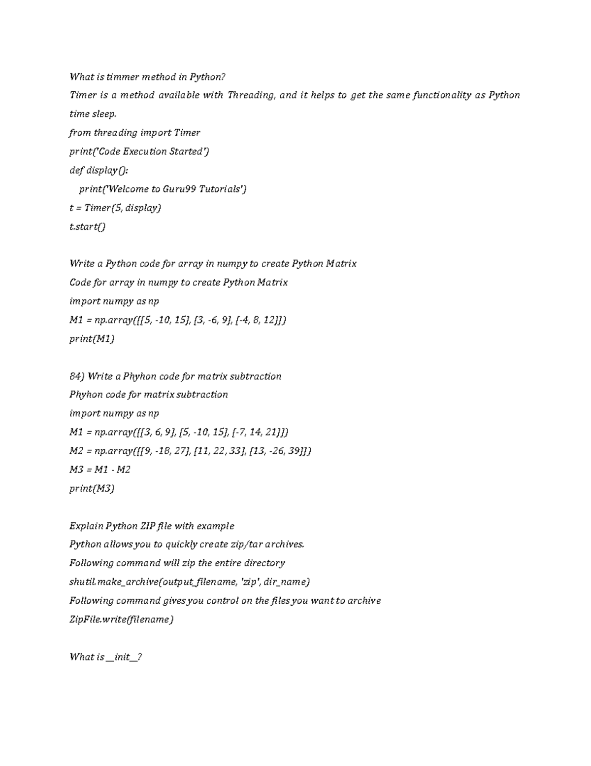 Python nil What is timmer method in Python? Timer is a method